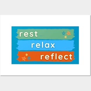 Rest Relax Reflect Posters and Art